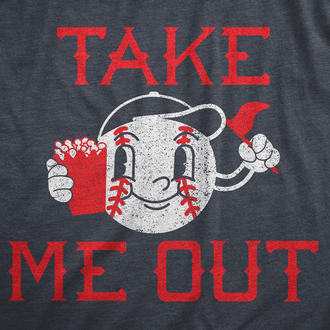 Take Me Out Men's T Shirt