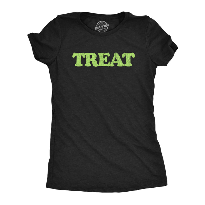 Funny Heather Black - Womens TREAT Trick or Treat Womens T Shirt Nerdy Halloween Tee