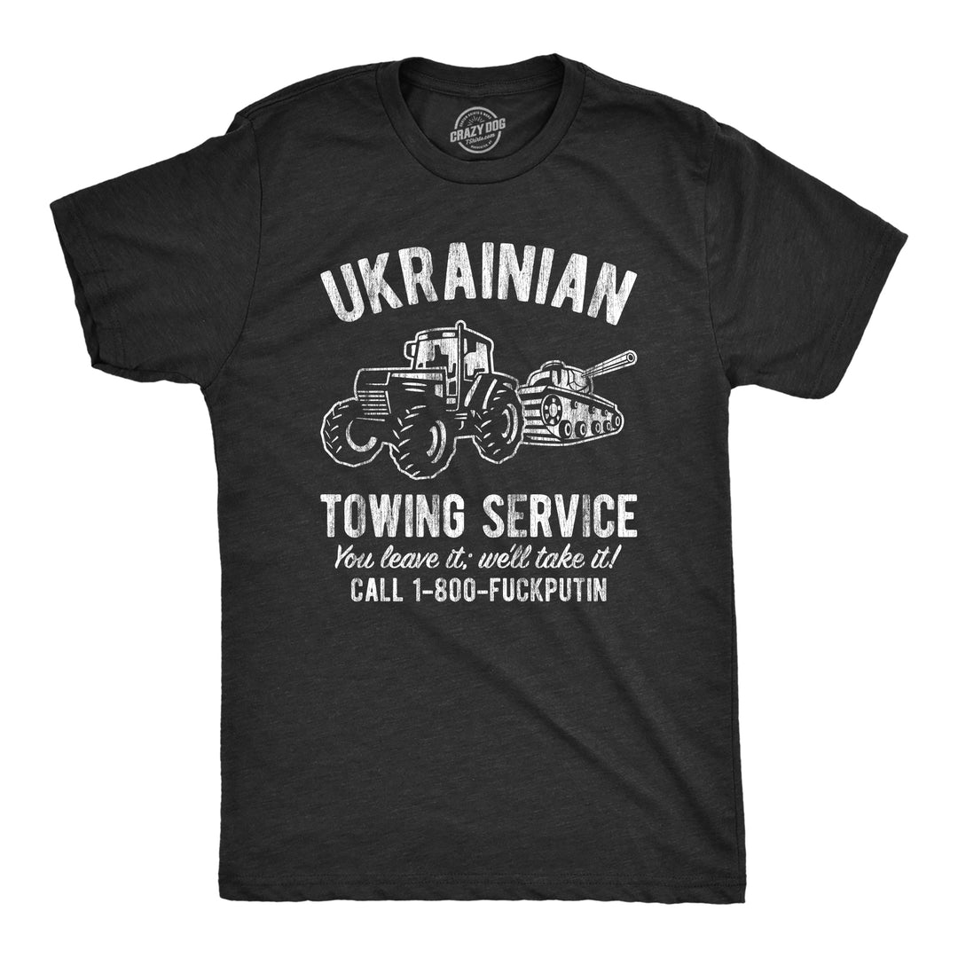 Funny Heather Black Ukrainian Towing Service Mens T Shirt Nerdy Sarcastic political Tee