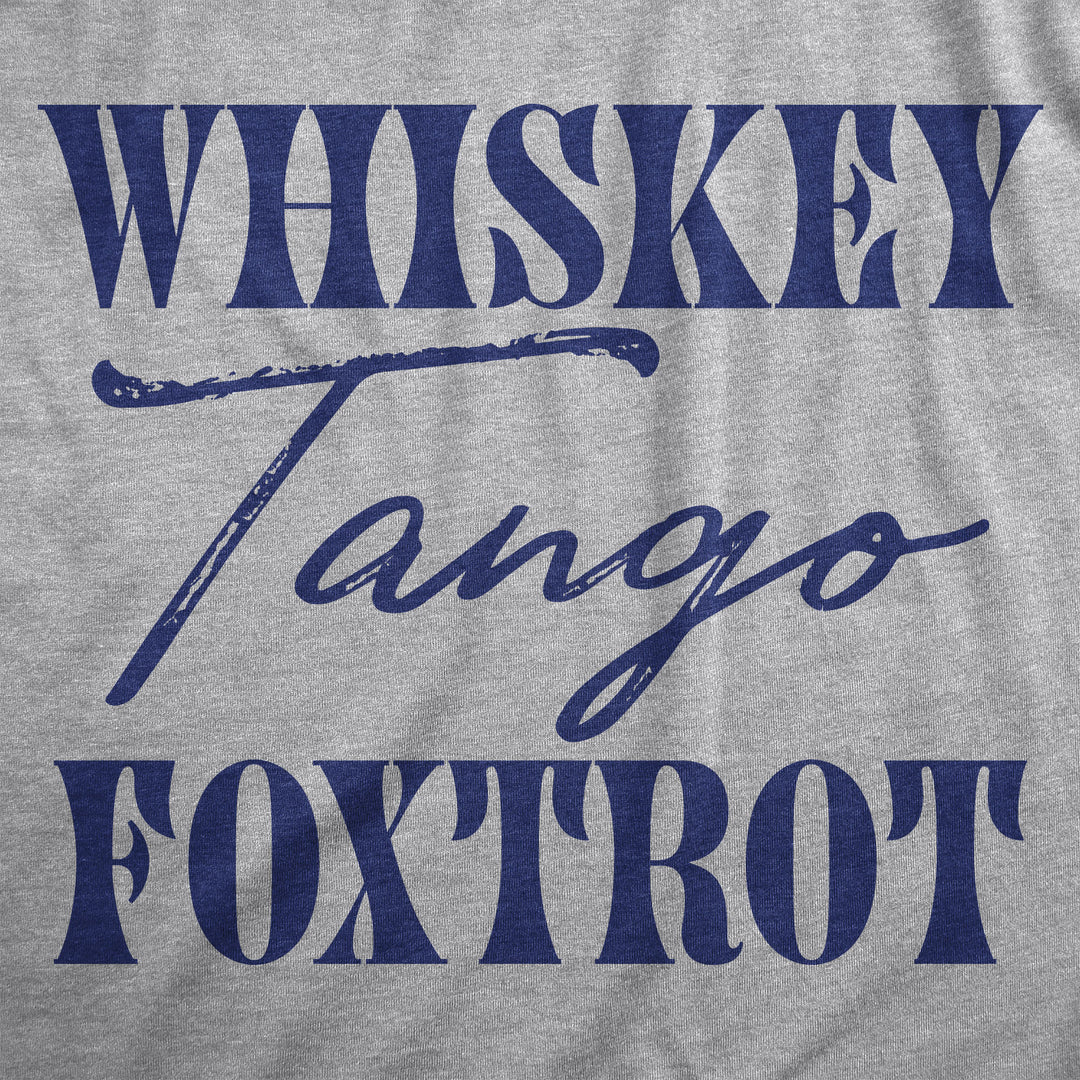 Whiskey Tango Foxtrot Men's T Shirt