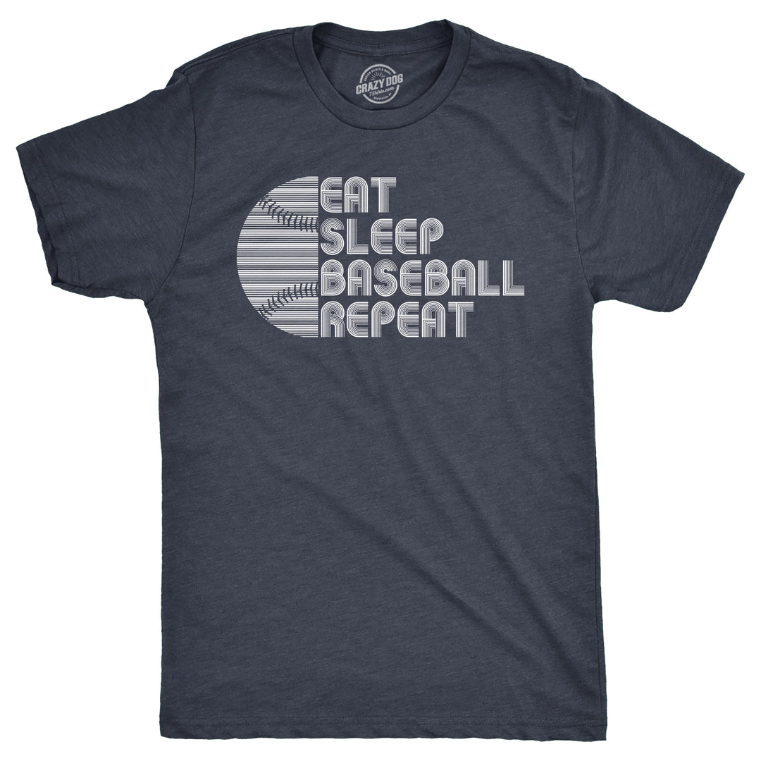 Funny Heather Navy - Eat Sleep Baseball Eat Sleep Baseball Repeat Mens T Shirt Nerdy baseball Tee