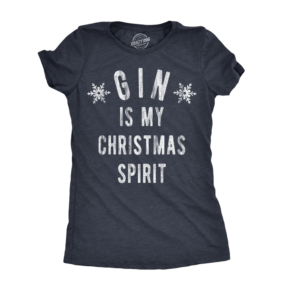 Funny Heather Navy - GIN Gin Is My Christmas Spirit Womens T Shirt Nerdy Christmas Liquor Drinking Tee