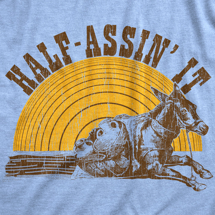 Half Assin It Men's T Shirt