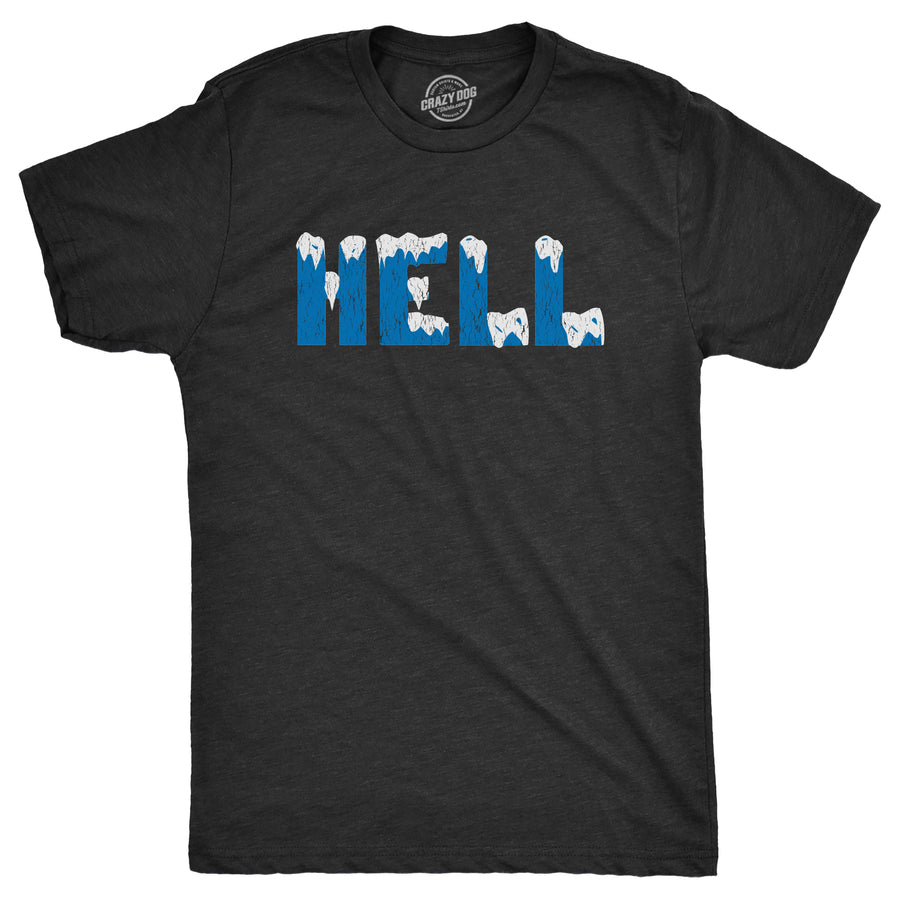 Funny Heather Black - Hell Froze Over Hell Froze Over Mens T Shirt Nerdy sarcastic Tee