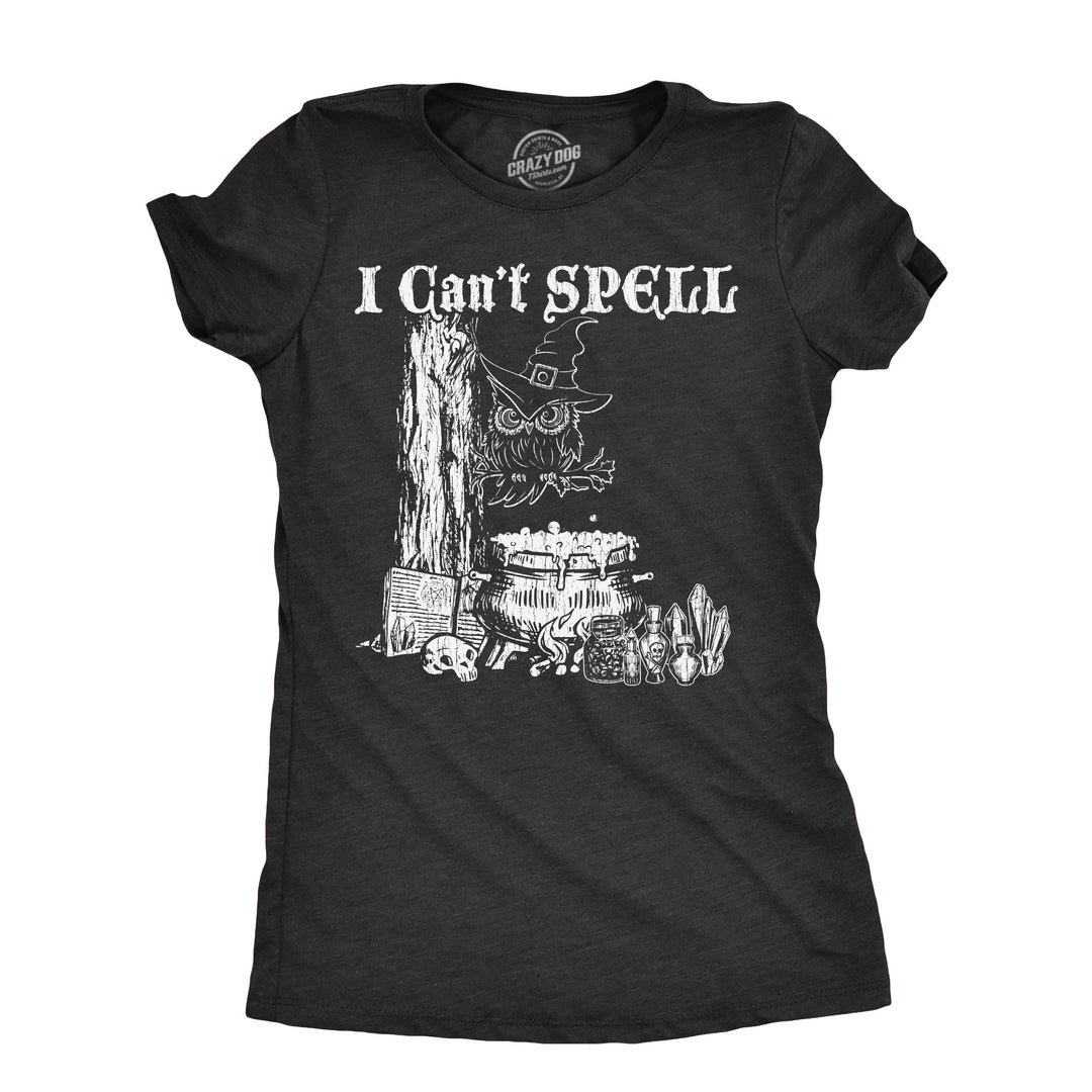 Funny Heather Black - SPELL I Cant Spell Womens T Shirt Nerdy Halloween Sarcastic Tee