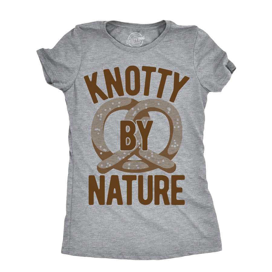 Funny Light Heather Grey - KNOTTY Knotty By Nature Womens T Shirt Nerdy Food sarcastic Tee