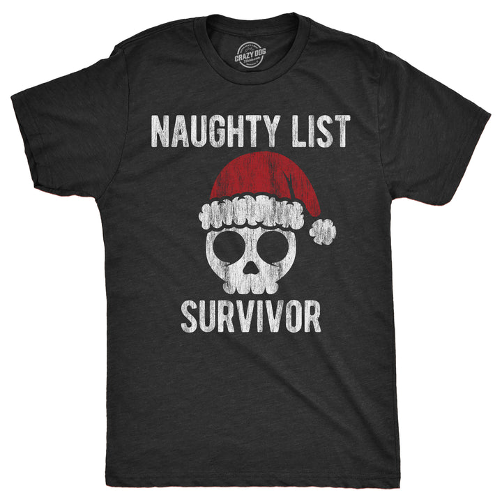 Funny Heather Black - Naughty List Survivor Naughty List Survivor Mens T Shirt Nerdy Christmas Sarcastic Tee