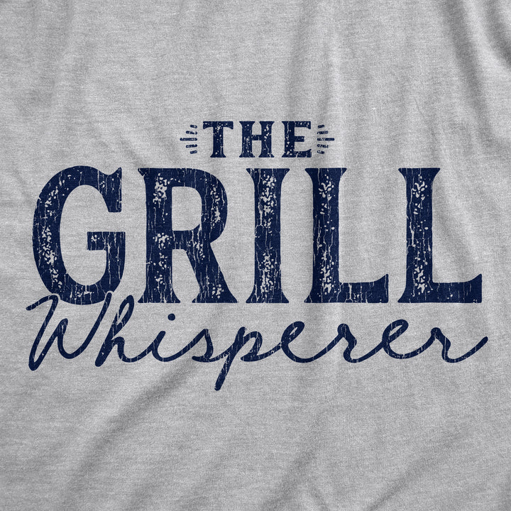 The Grill Whisperer Women's T Shirt