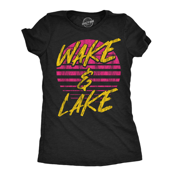 Funny Heather Black - Wake And Lake Wake And Lake Womens T Shirt Nerdy sarcastic Tee