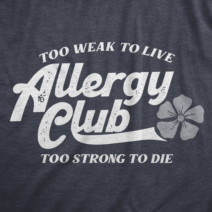 Allergy Club Women's T Shirt