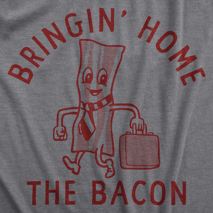 Bringing Home The Bacon Men's T Shirt