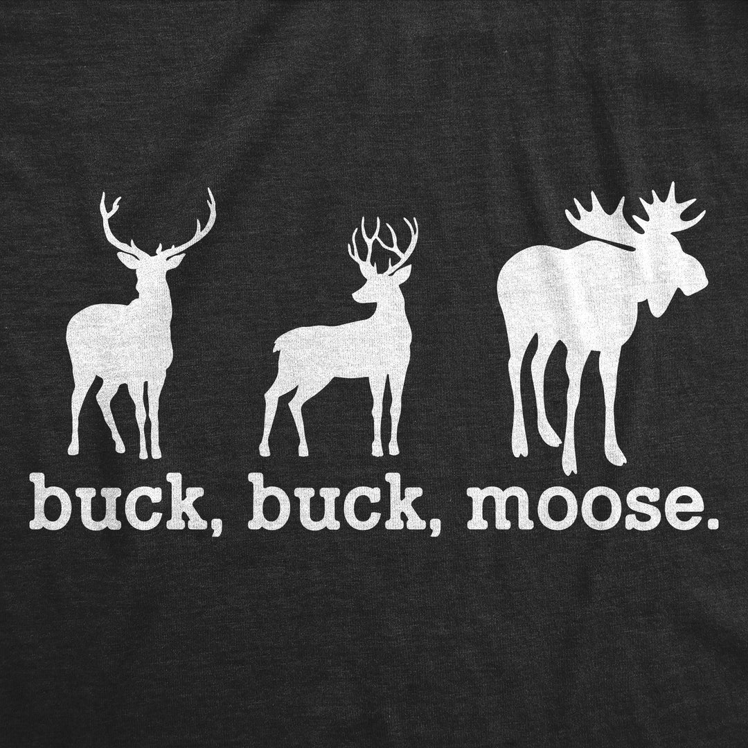 Buck Buck Moose Men's T Shirt