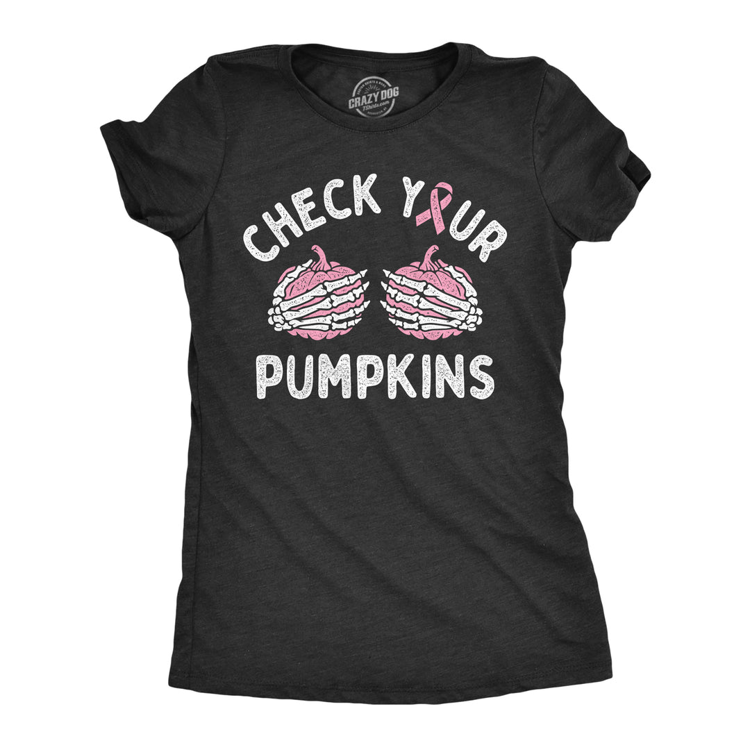 Funny Heather Black - PUMPKINS Check Your Pumpkins Womens T Shirt Nerdy Halloween Tee