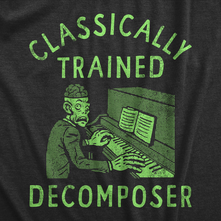 Classically Trained Decomposer Men's T Shirt