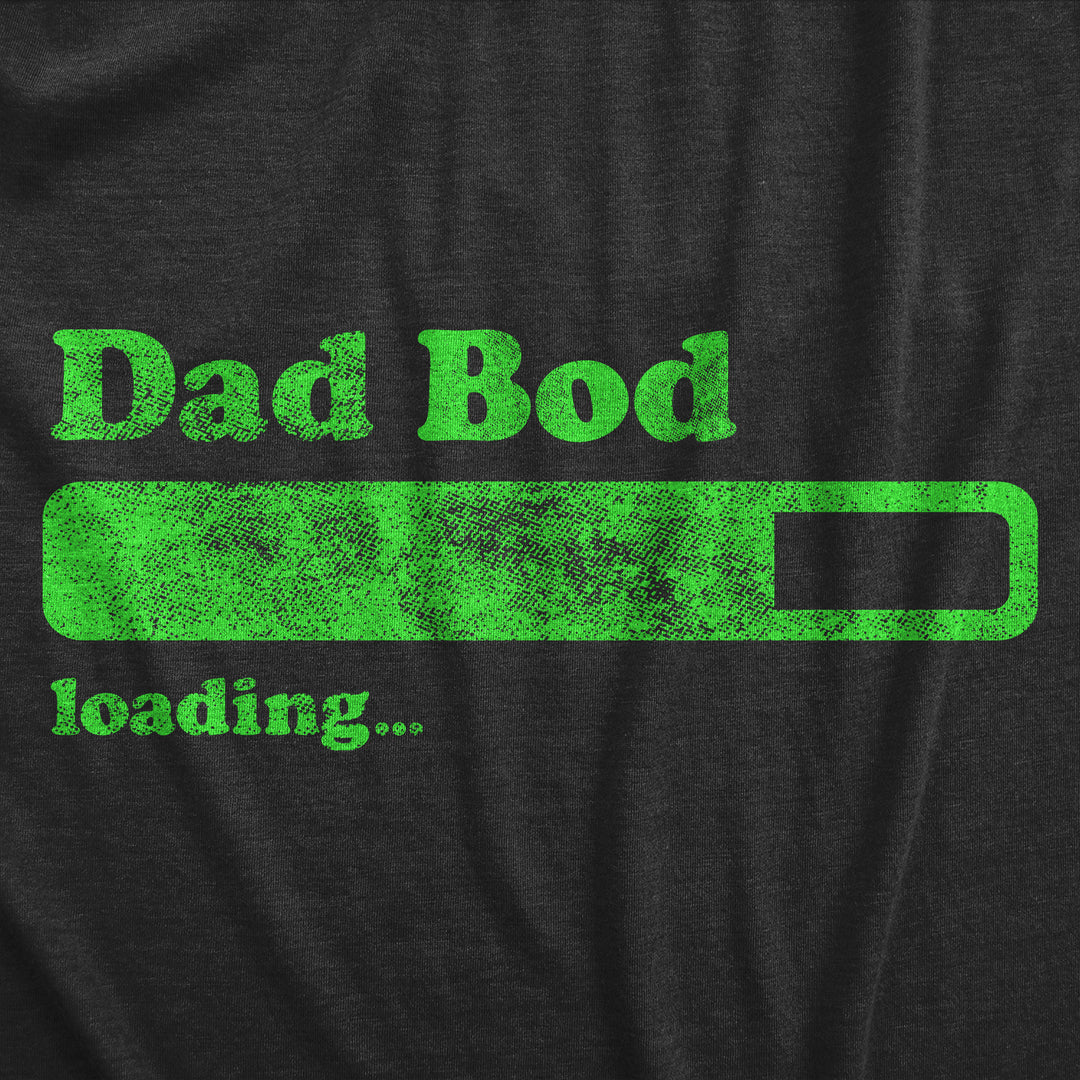 Dad Bod Loading Men's T Shirt