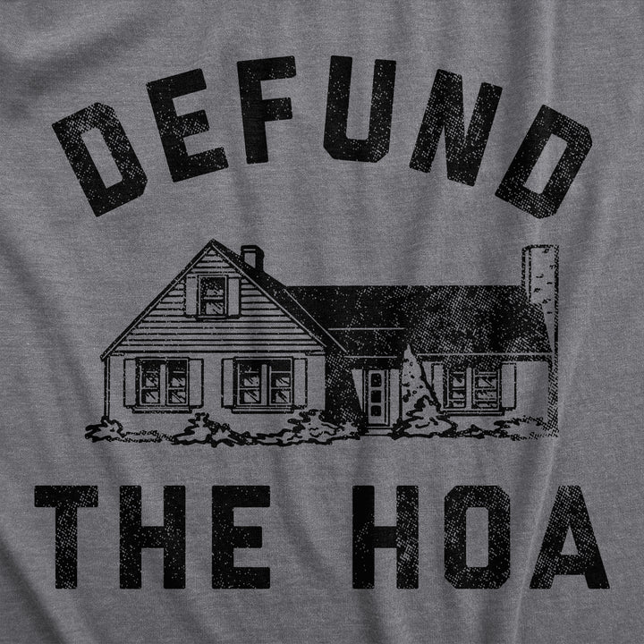 Defund The HOA Women's T Shirt