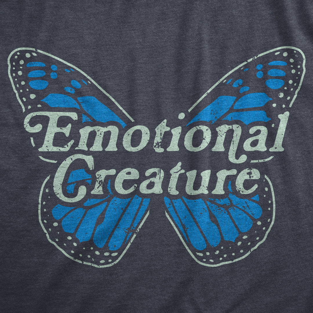 Emotional Creature Women's T Shirt