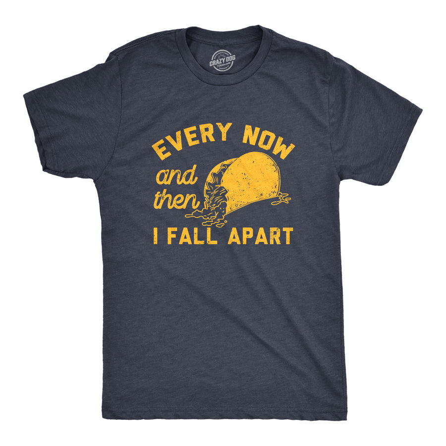 Funny Heather Navy - FALLAPART Every Now And Then I Fall Apart Mens T Shirt Nerdy Food Tee