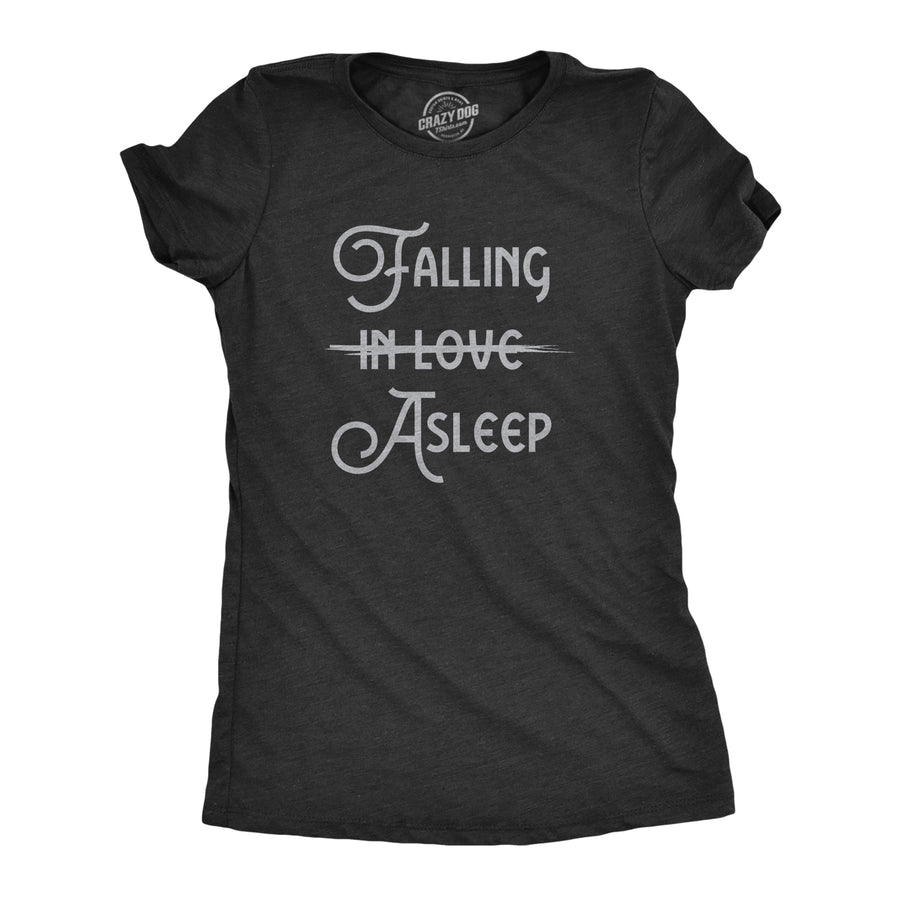 Funny Heather Black - ASLEEP Falling Asleep Womens T Shirt Nerdy Sarcastic Tee