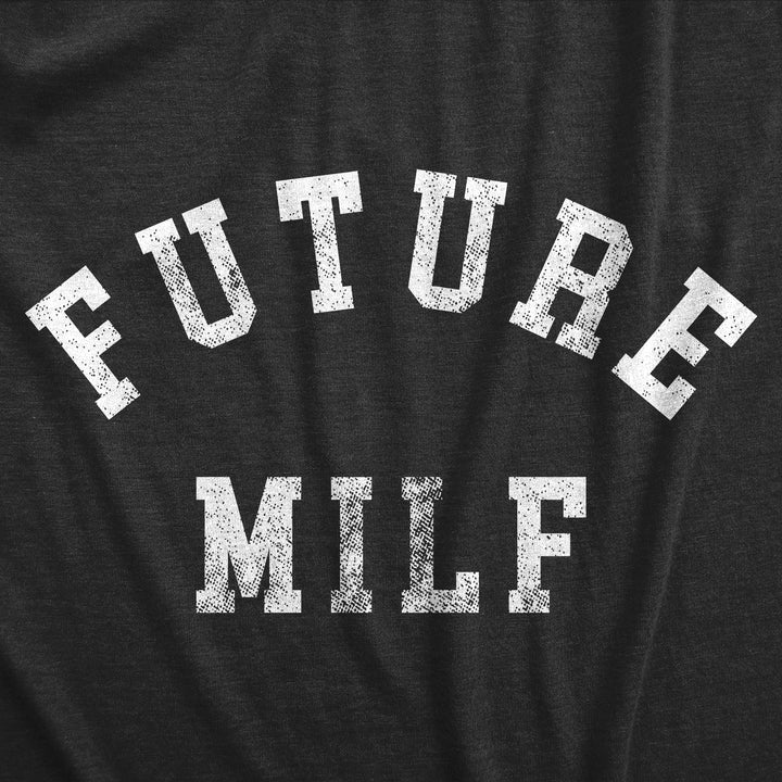 Future Milf Maternity T Shirt