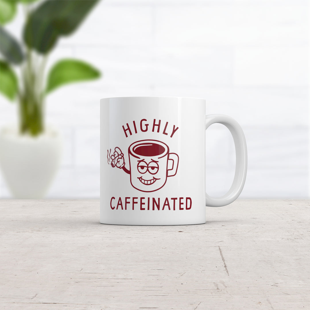 Highly Caffeinated Mug