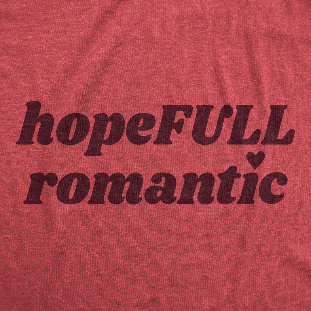 HopeFull Romantic Women's T Shirt