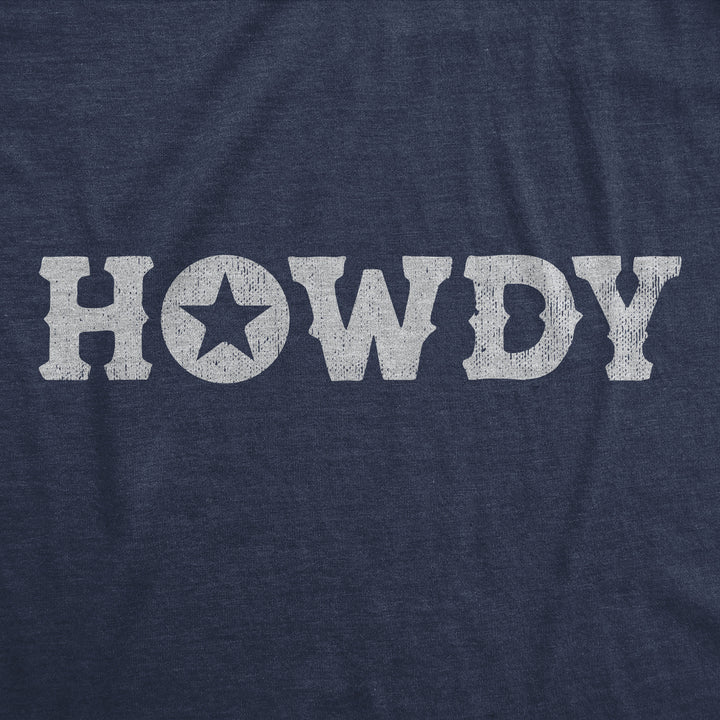 Howdy Men's T Shirt