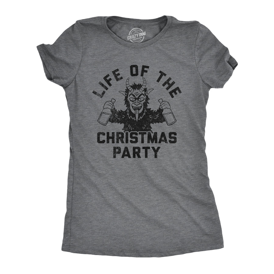 Funny Dark Heather Grey - LIFE Life Of The Christmas Party Womens T Shirt Nerdy Christmas Sarcastic Tee