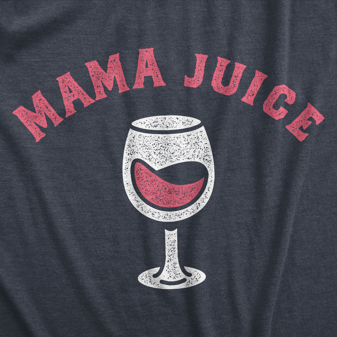 Mama Juice Women's T Shirt