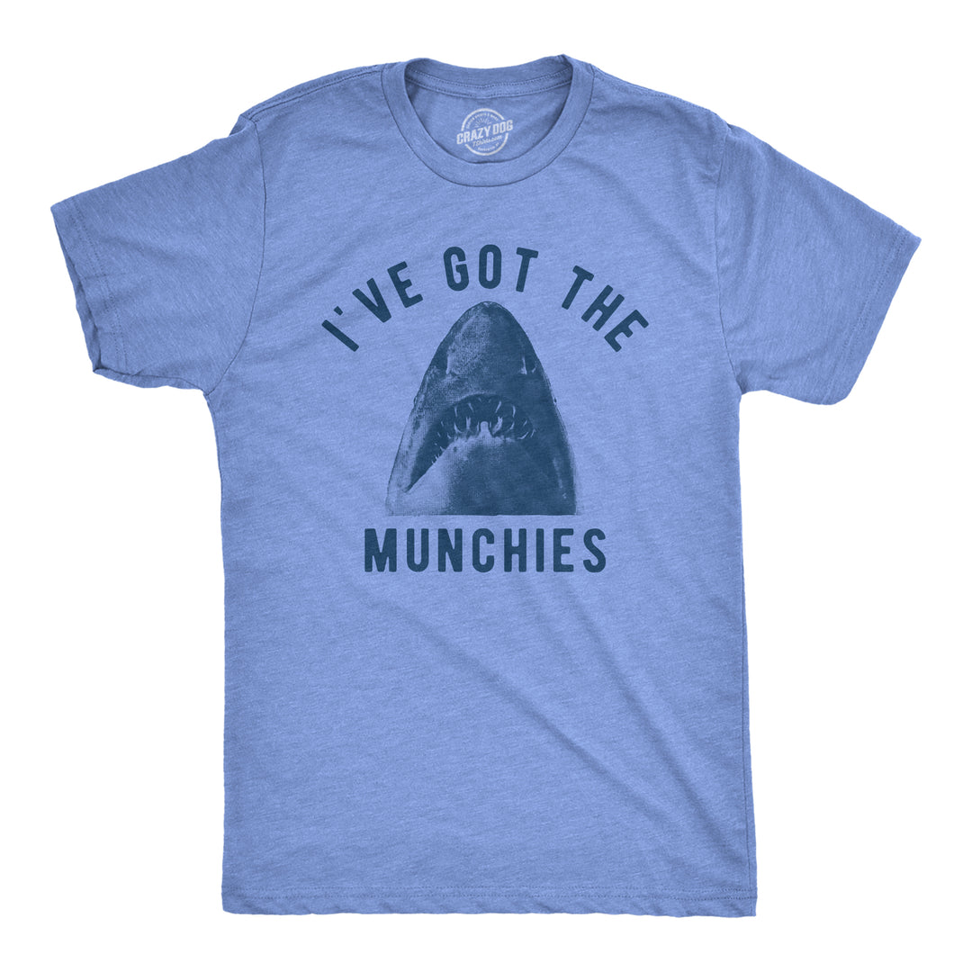 Funny Light Heather Blue - Munchies Ive Got The Munchies Mens T Shirt Nerdy Shark Week Sarcastic Tee