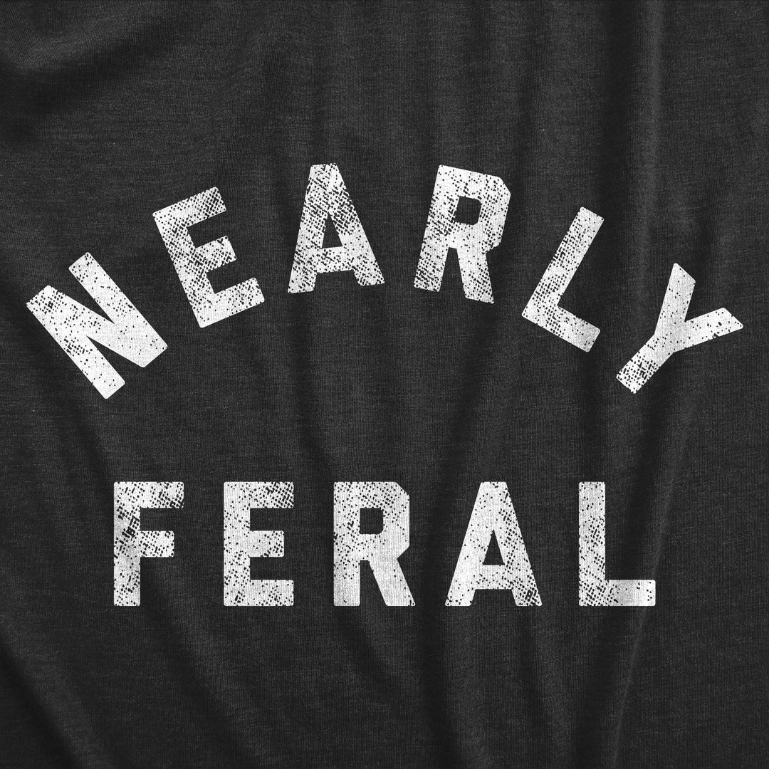 Nearly Feral Youth T Shirt