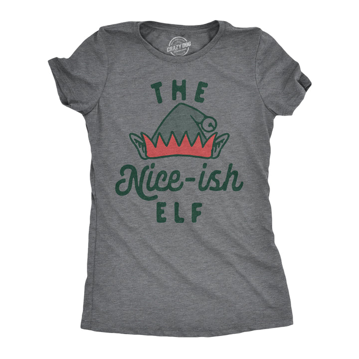 Funny Dark Heather Grey - NICEISH The Nice Ish Elf Womens T Shirt Nerdy Christmas Sarcastic Tee