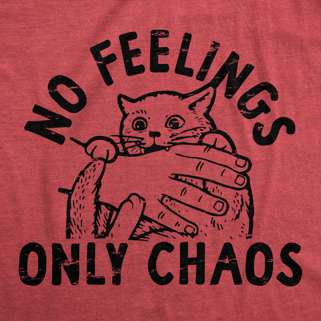 No Feelings Only Chaos Men's T Shirt