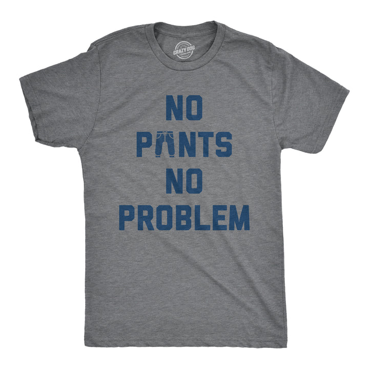 Funny Dark Heather Grey - NOPANTS No Pants No Problem Mens T Shirt Nerdy Sarcastic Tee