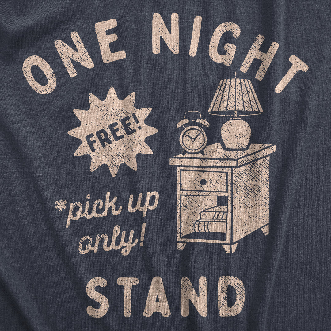 One Night Stand Men's T Shirt