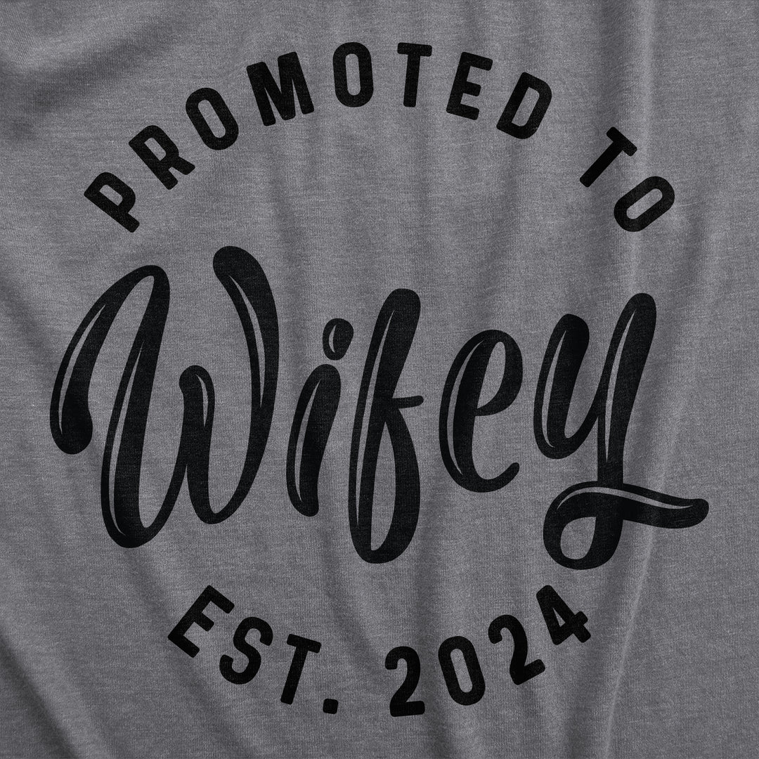 Promoted To Wifey 2022 Women's T Shirt