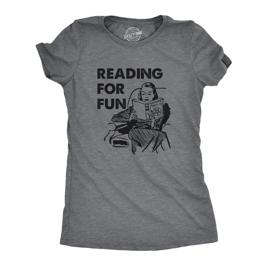 Funny Dark Heather Grey - READING Reading For Fun Womens T Shirt Nerdy nerdy sarcastic Tee