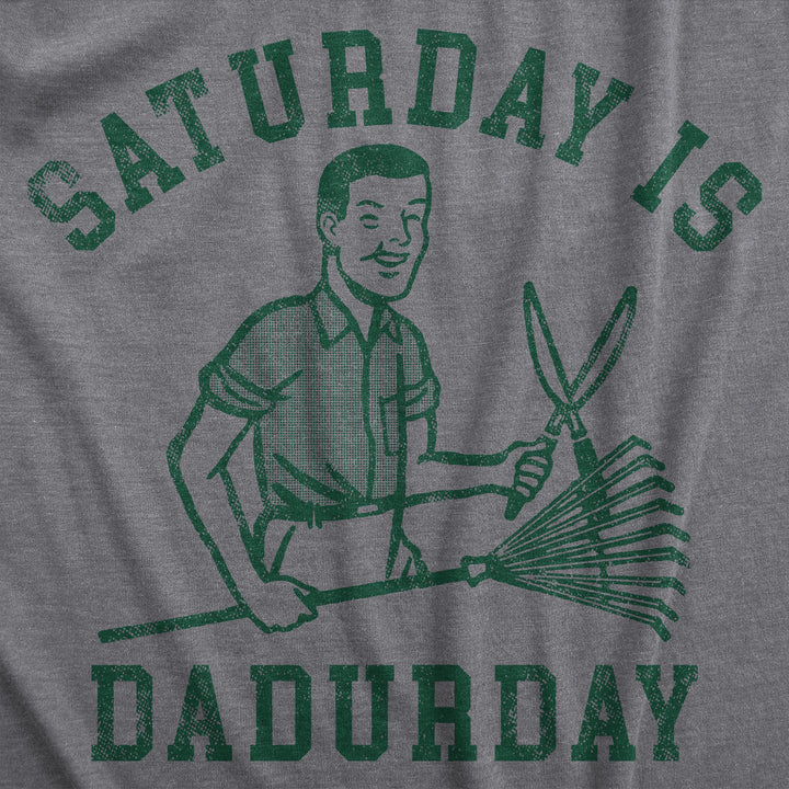 Saturday Is Dadurday Men's T Shirt