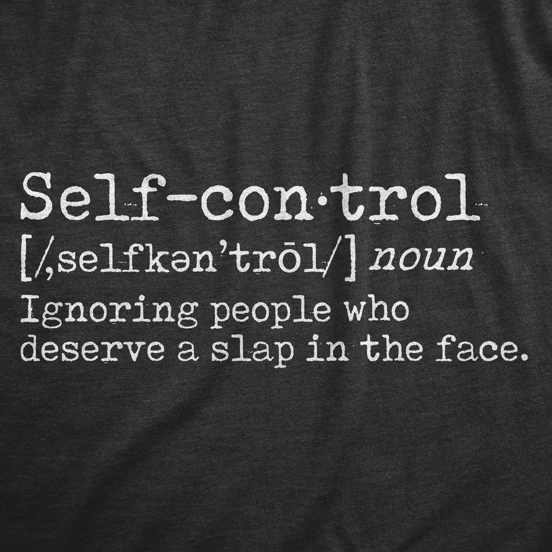 Self Control Definition Men's T Shirt