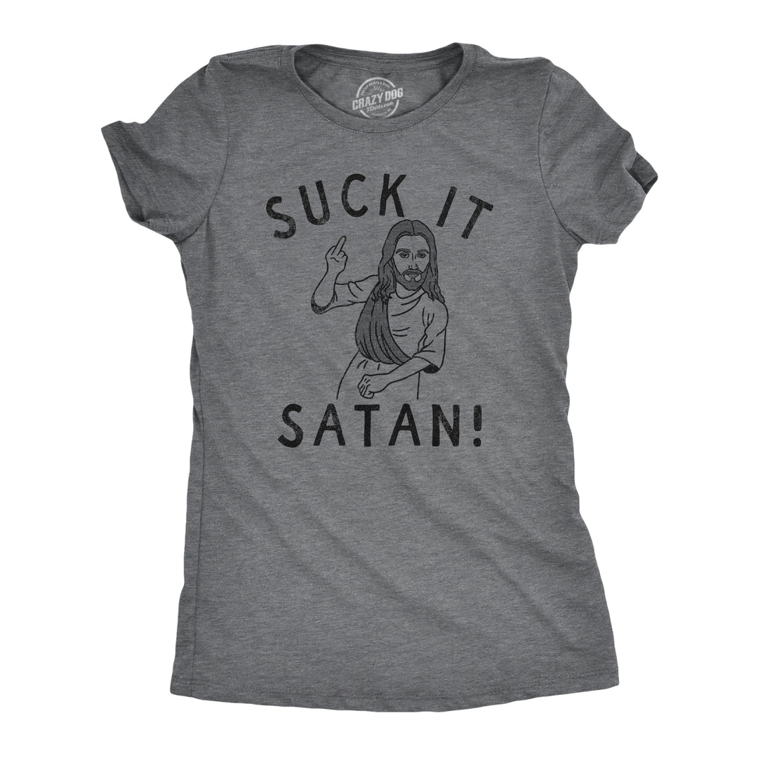 Funny Dark Heather Grey - SATAN Suck It Satan Womens T Shirt Nerdy Sarcastic Religion Tee