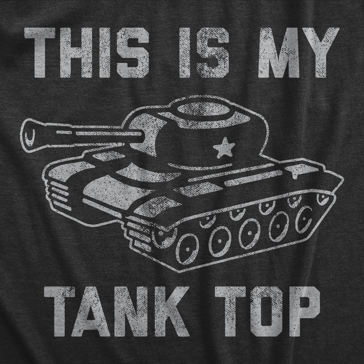 This Is My Tank Top Men's T Shirt