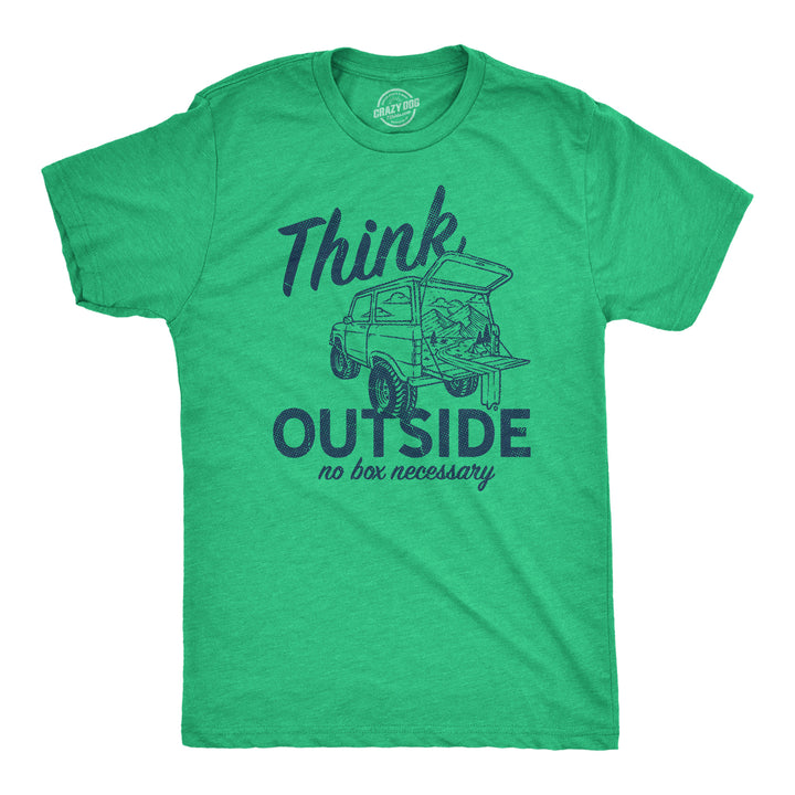 Funny Heather Green - OUTSIDE Think Outside No Box Necessary Mens T Shirt Nerdy Camping Tee