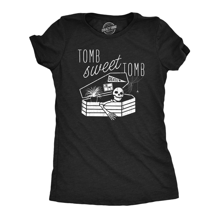 Funny Heather Black - TOMB Tomb Sweet Tomb Womens T Shirt Nerdy halloween Sarcastic Tee