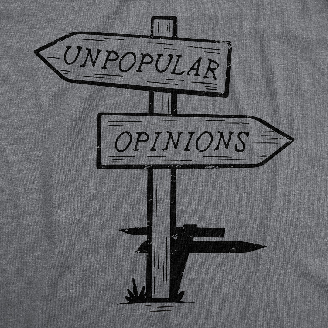 Unpopular Opinions Women's T Shirt