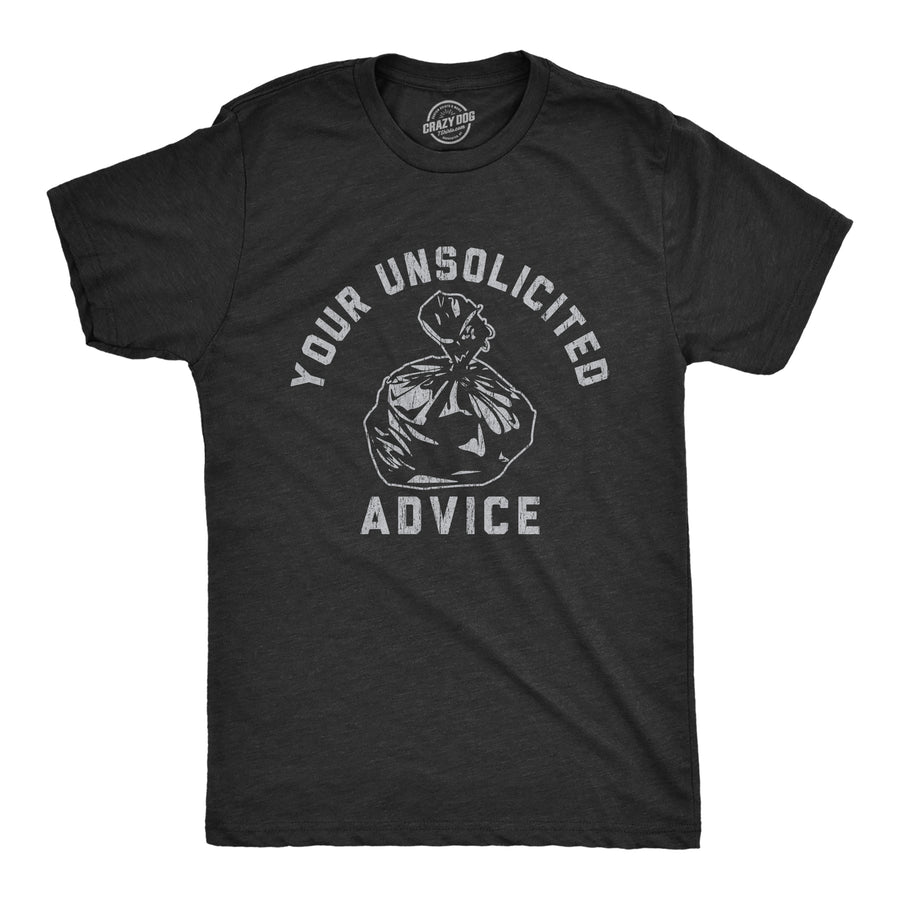 Funny Heather Black - ADVICE Your Unsolicited Advice Mens T Shirt Nerdy Sarcastic Tee