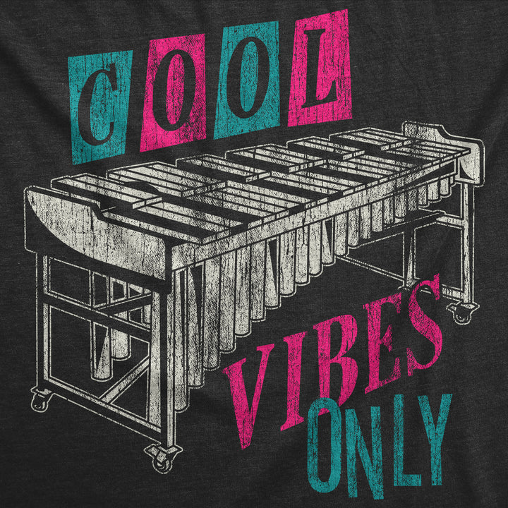 Cool Vibes Only Women's T Shirt