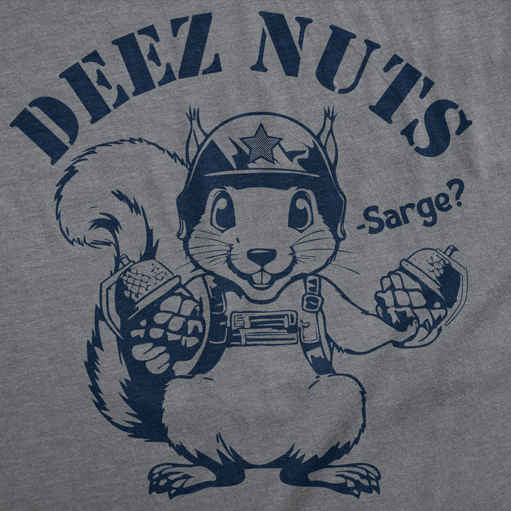 Deez Nuts Sarge Men's T Shirt