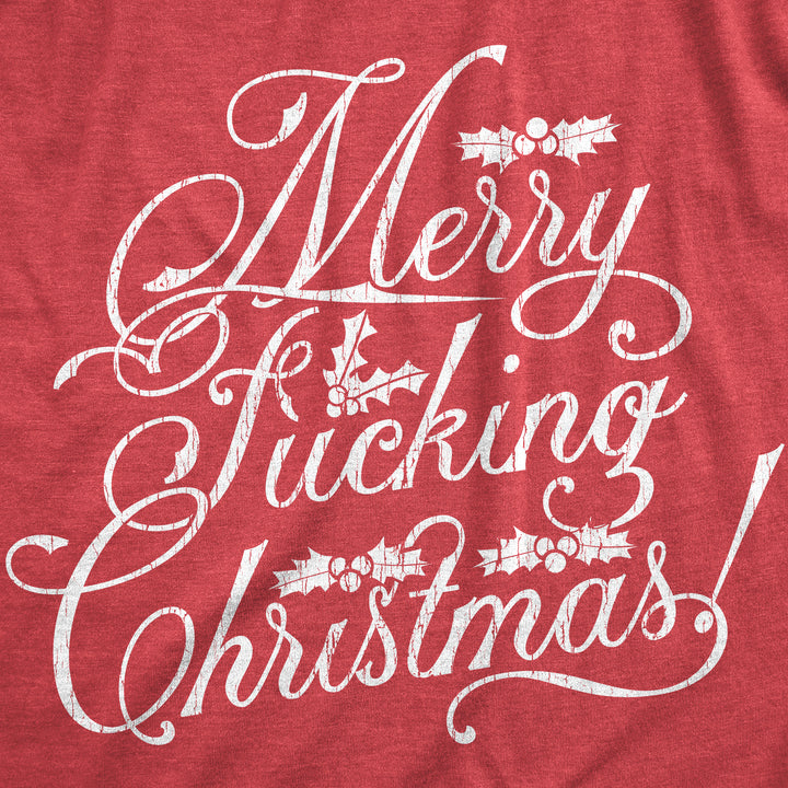 Merry Fucking Christmas Men's T Shirt