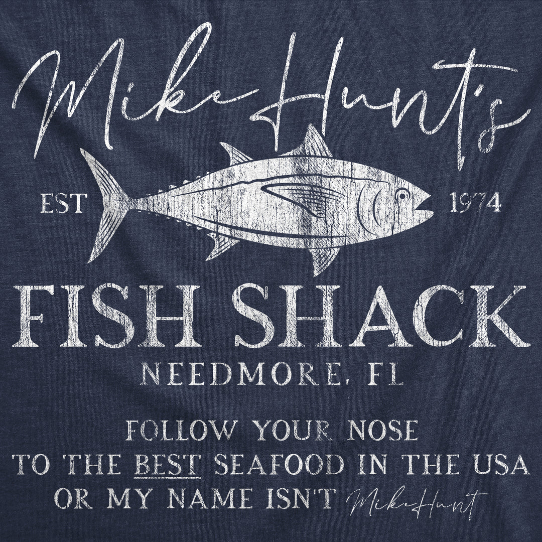 Mike Hunts Fish Shack Women's T Shirt