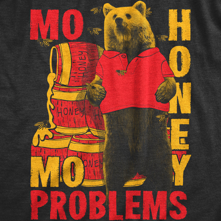 Mo Honey Mo Problems Women's T Shirt